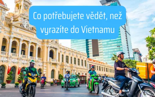 Cestovn&iacute; rady do Vietnamu